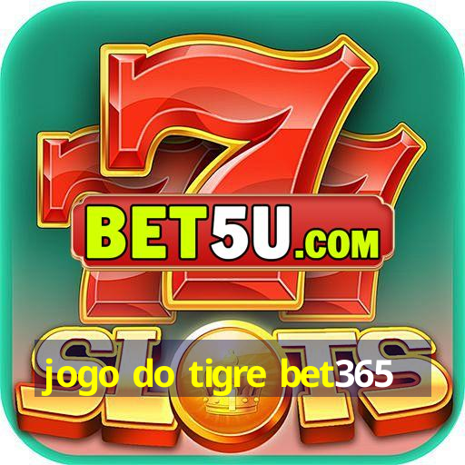 jogo do tigre bet365